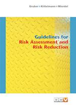 Guidelines for Risk Assessment and Risk Reduction