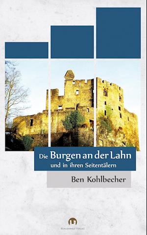 Die Burgen an der Lahn