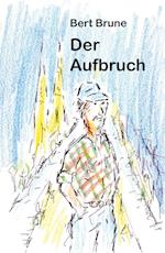 Der Aufbruch