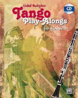 Tango Play-alongs / Vahid Matejkos / für Klarinette