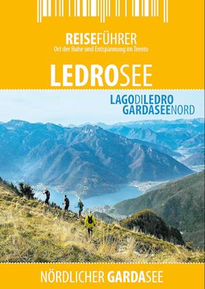 Ledrosee - Reiseführer - Lago di Ledro