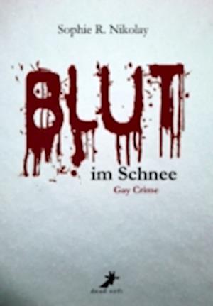 Blut im Schnee: Gay Crime