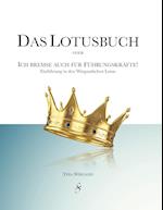 Das Lotusbuch -  Ich bremse auch für Führungskräfte
