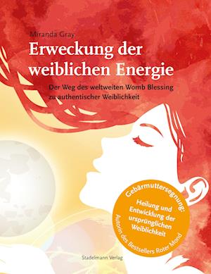 Erweckung der weiblichen Energie