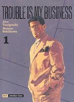 Trouble is my business 01