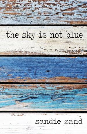 The Sky is not Blue