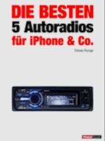 Die besten 5 Autoradios für iPhone & Co.