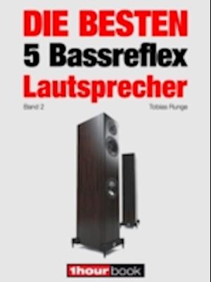 Die besten 5 Bassreflex-Lautsprecher (Band 2)