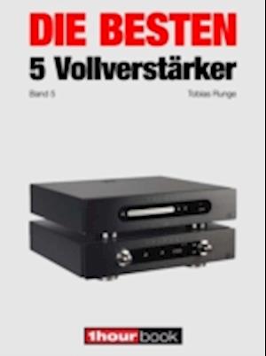 Die besten 5 Vollverstärker (Band 5)