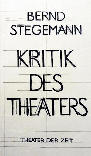 Kritik des Theaters