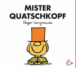 Mister Quatschkopf