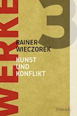 Werke 3: Kunst und Konflikt