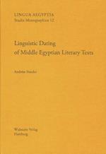 Linguistic Dating of Middle Egyptian Literary Texts