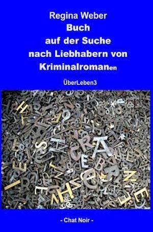 Buch auf der Suche nach Liebhabern von Kriminalromanen