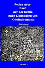 Buch Auf Der Suche Nach Liebhabern Von Kriminalromanen