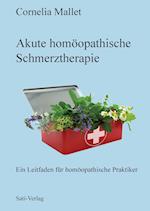 Akute homöopathische Schmerztherapie