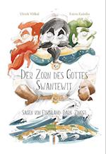 Der Zorn des Gottes Swantewit