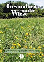 Gesundheit von der Wiese