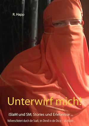 Unterwirf mich!