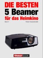 Die besten 5 Beamer für das Heimkino (Band 4)