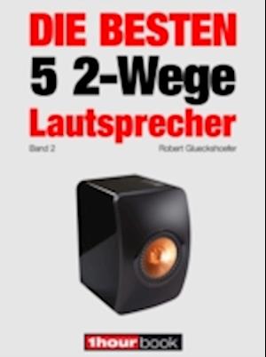 Die besten 5 2-Wege-Lautsprecher (Band 2)