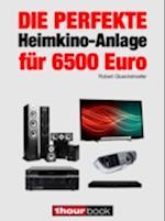 Die perfekte Heimkino-Anlage für 6500 Euro