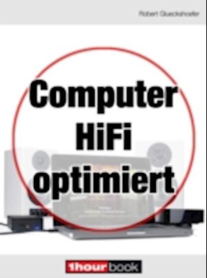 Computer-HiFi optimiert