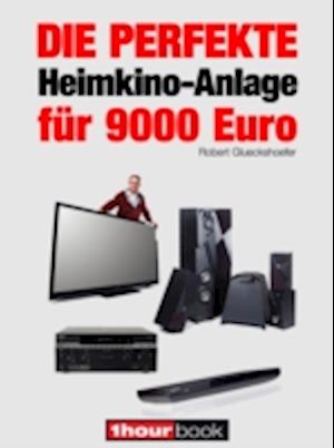 Die perfekte Heimkino-Anlage für 9000 Euro