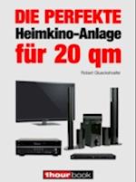 Die perfekte Heimkino-Anlage für 20 qm