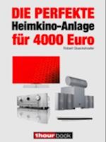 Die perfekte Heimkino-Anlage für 4000 Euro