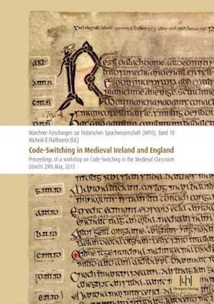 Code-Switching in Medieval Ireland and England