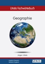 Utrata Fachwörterbuch: Geographie Englisch-Deutsch