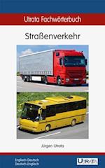 Utrata Fachwörterbuch: Straßenverkehr Englisch-Deutsch