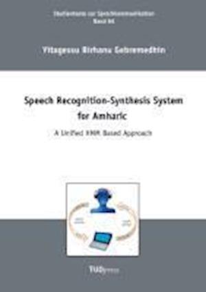 Speech Recognition-Synthesis System for Amharic