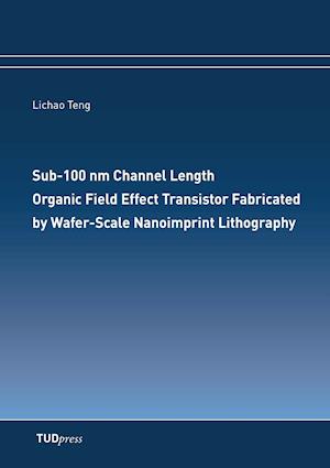 Sub-100 nm Channel Length Organic Field Effect Transistor Fabricated by Wafer-Scale Nanoimprint Lithography