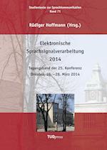 Elektronische Sprachsignalverarbeitung 2014. Tagungsband der 25. Konferenz, Dresden, 26. - 28. März 2014