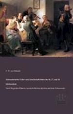 Einhundertzehn Volks- Und Gesellschaftslieder Des 16., 17. Und 18. Jahrhunderts