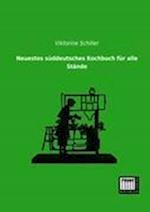 Neuestes Suddeutsches Kochbuch Fur Alle Stande