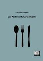 Das Kochbuch Für Zuckerkranke