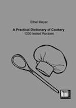 A Practical Dictionary of Cookery