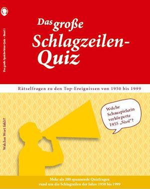 Das große Schlagzeilen-Quiz