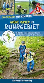 Naturzeit mit Kindern: Grüne Oasen im Ruhrgebiet
