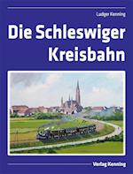 Die Schleswiger Kreisbahn