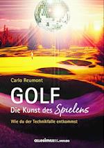 GOLF - die Kunst des Spielens