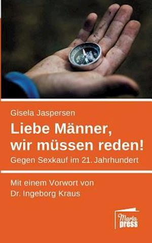 Liebe Männer, wir müssen reden!