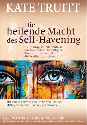 Die heilende Macht des Self-Havening