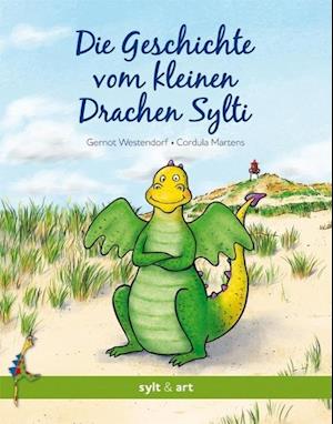 Die Geschichte vom kleinen Drachen Sylti