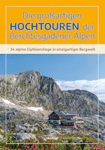 Die großartigen Hochtouren der Berchtesgadener Alpen