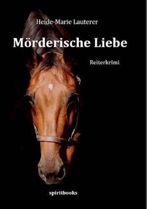 Mörderische Liebe