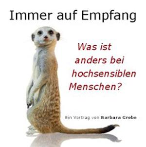 Immer auf Empfang - Vortrags-CD